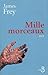 Mille morceaux by James Frey