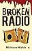 Broken Radio