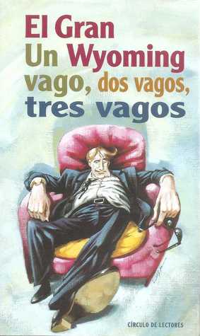 Un vago, dos vagos, tres vagos (Hardcover)