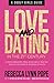 Love and Dating in the 21st Century by Rebecca Lynn Pope