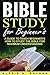 Bible Study for Beginner's:...