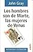 Los hombres son de Marte, las mujeres de Venus