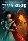 Tragic Circus by Cécile Guillot
