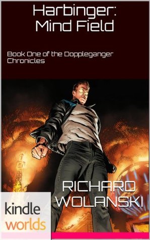 Mind Field (Harbinger; The Doppleganger Chronicles #1)
