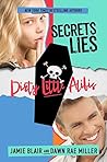 Secrets Lies Dirty Little Alibis by Jamie  Blair