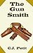 The Gun Smith by C.J. Petit