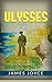 Ulysses by James Joyce