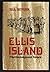 Ellis Island: The Immigrant Years
