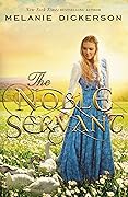 The Noble Servant (A Medieval Fairy Tale, #3)