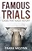 Famous Trials: Cases that made history