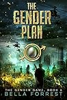 The Gender Plan by Bella Forrest