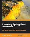 Learning Spring Boot by Greg L. Turnquist
