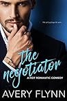 The Negotiator by Avery Flynn