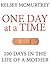 One Day at a Time: 100 Days in the Life of a Mother