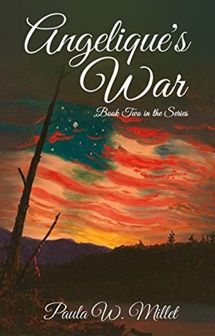 Angelique's War (The Angelique Saga, #2)