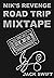 Nik's Revenge Road Trip Mix...