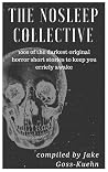 The Nosleep Collective The Nosleep Collective