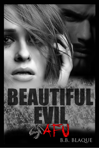 SNAFU (Beautiful Evil, #2)