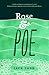 Rose & Poe by Jack Todd