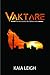 Väktare: The first book in the Väktare series