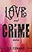 Love and Crime: Stories