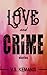 Love and Crime: Stories