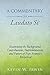 Commentary on Laudato Si, A: Examining the Background, Contributions, Implementation, and Future of Pope Francis's Encyclical