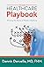 Your Healthcare Playbook: W...