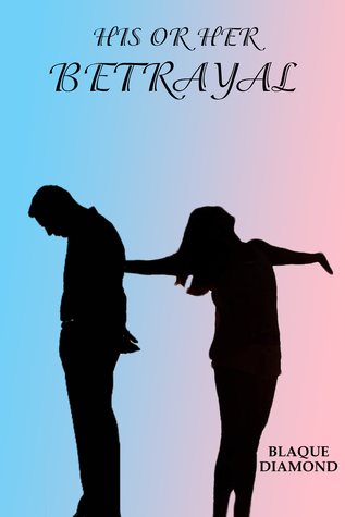 His or Her Betrayal?