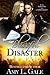 Blissful Disaster by Amy L. Gale