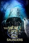 The Wolf's Choice by Inge Saunders