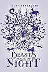 Beasts Made of Night