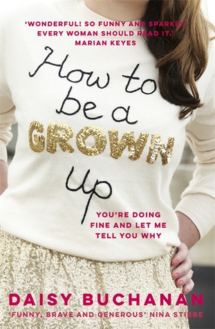 How to Be a Grown-Up (Paperback)