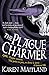 The Plague Charmer: A gripp...