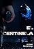 El centinela (Spanish Edition)