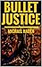 Bullet Justice (The Country...