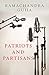 Patriots and Partisans by Ramachandra Guha