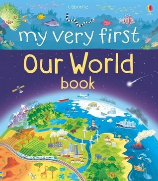 Our World Book (My Very First)