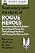 Summary and Analysis of Rogue Heroes: The History of the SAS, Britain's Secret Special Forces Unit That Sabotaged the Nazis and Changed the Nature of War: ... the Book by Ben Macintyre (Smart Summaries)