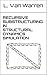 Recursve Substructuring in Structural Dynamics Simulation by L. Van Warren