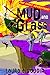Mud and Glass by Laura E. Goodin