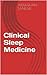 Clinical Sleep Medicine (Self Assessment Book 1)