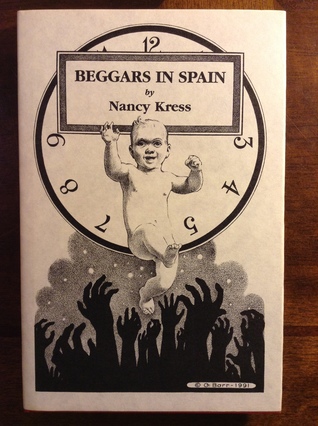 Beggars in Spain: The Original Hugo & Nebula Winning Novella