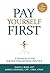 Pay Yourself First: A Financial Guide for Doctors Beginning Practice