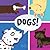 Dogs!