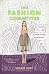 The Fashion Committee by Susan Juby