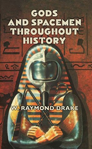 Gods and Spacemen Throughout History: An Overview of the Ancient Alien Phenomenon (Kindle Edition)