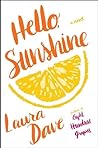 Hello, Sunshine by Laura Dave