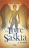 Le livre de Saskia 01 : le réveil
