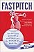 Fastpitch: The Untold History of Softball and the Women Who Made the Game